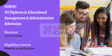 IGNOU PG Diploma in Educational Management & Administration Admission